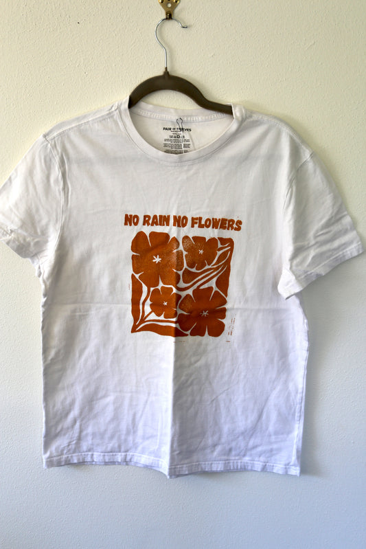 No Rain No Flowers T-Shirt