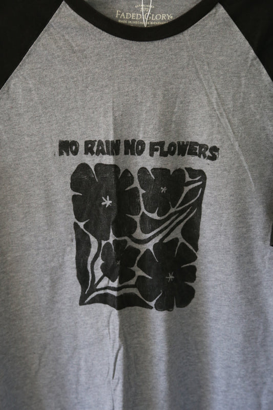 No Rain No Flowers T-Shirt